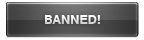 Banned